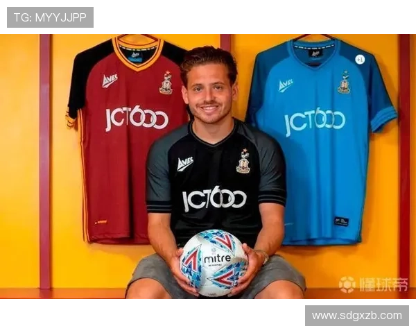 布拉德福德俱乐部发布最新动态计划引援并加强青训体系建设 布拉德福德俱乐部发布最新动态计划引援并加强青训体系建设